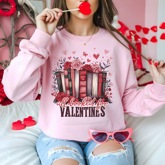 All Booked for Valentine's - Reading Lovers Sweatshirt