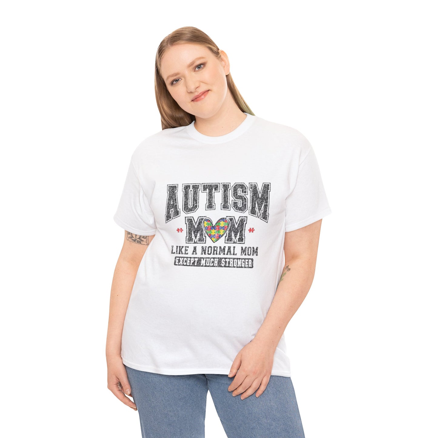 Autism Mom Tee - Much Stronger Design