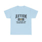 Autism Mom Tee - Much Stronger Design