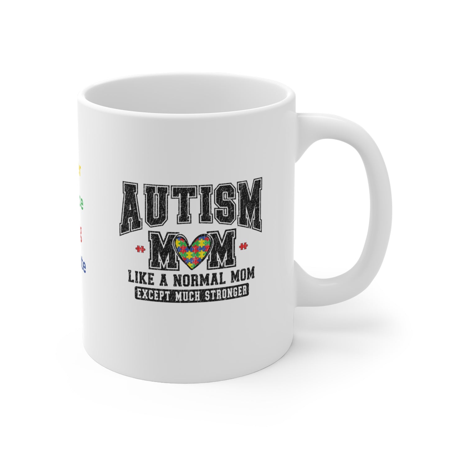 Mug - Autism Mom Strong Ceramic Mug