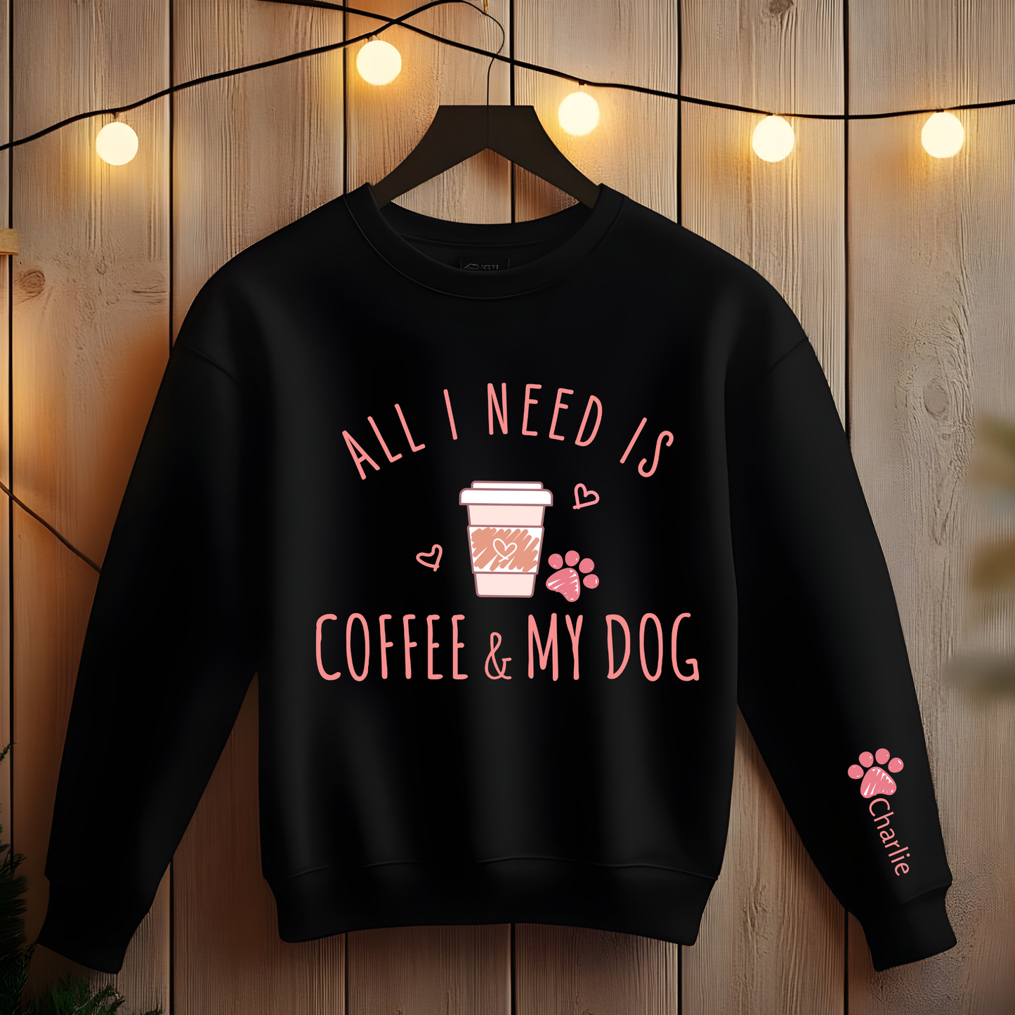 All I Need is Coffee and My Dog: Stay Cozy with Our Dog Lover Sweatshirt