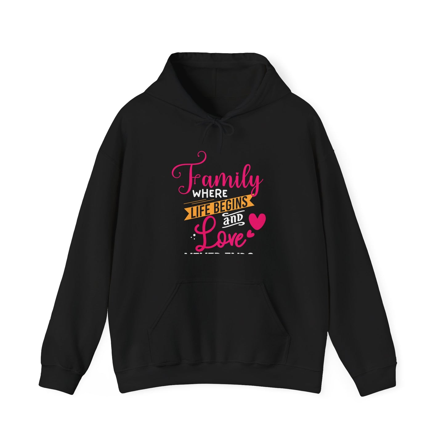 Unisex Heavy Blend™ Family Hooded Sweatshirt - Family where life begins and love never ends