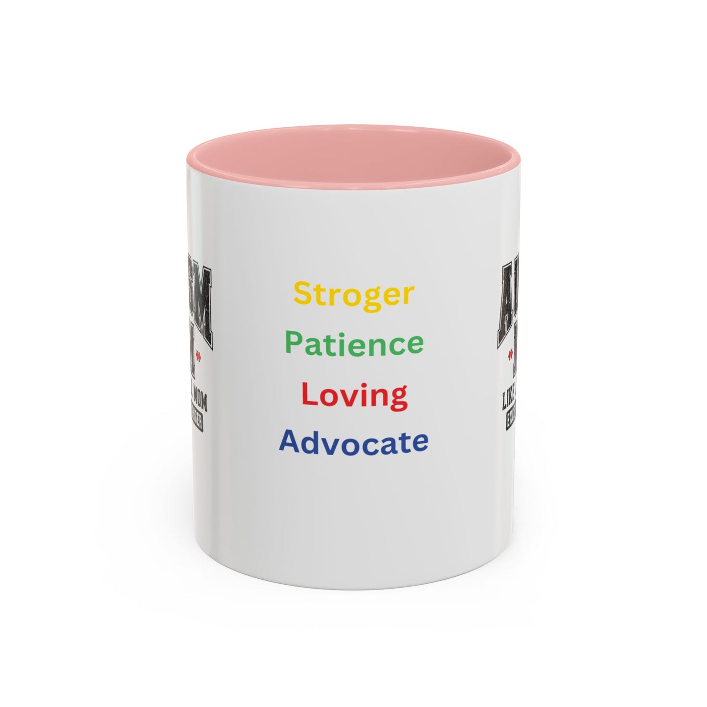 Autism Mom ceramic mug  (11, 15oz)