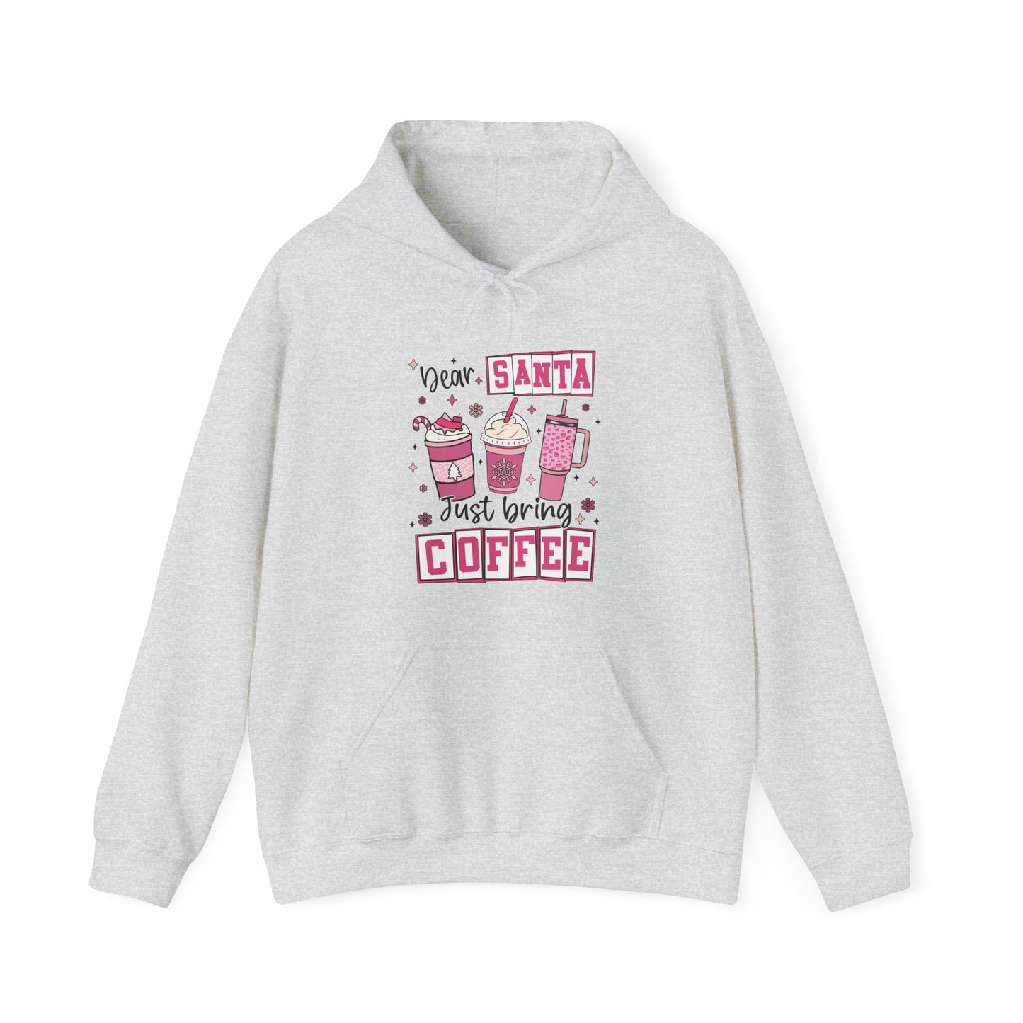 Coffee Lover Hoodie - Dear Santa Just Bring Coffee