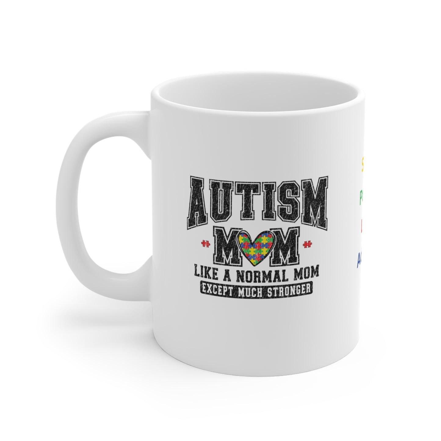 Mug - Autism Mom Strong Ceramic Mug