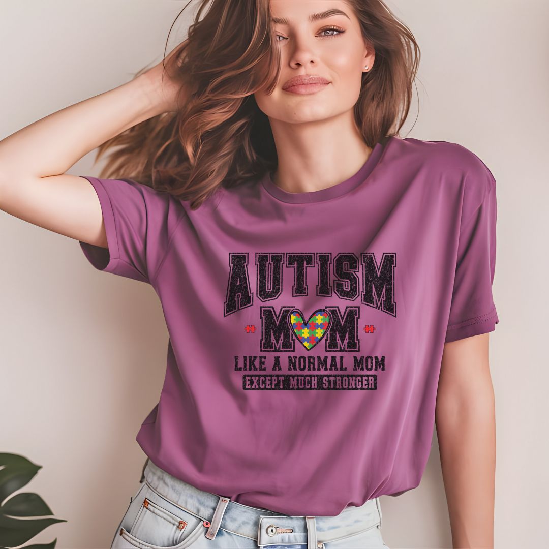 Autism Mom Tee - Much Stronger Design