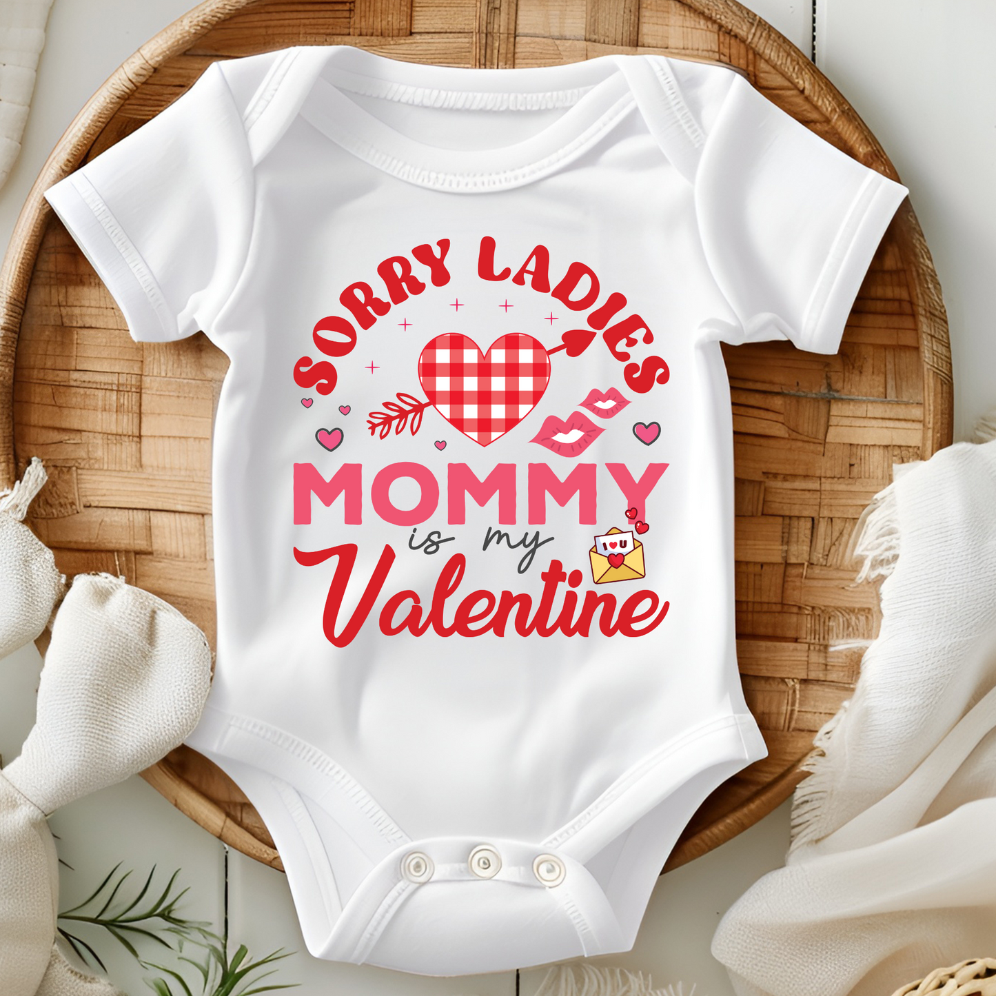 "Sorry Ladies, Mommy is My Valentine" Kids Sweatshirt / Tshirt / Oensie