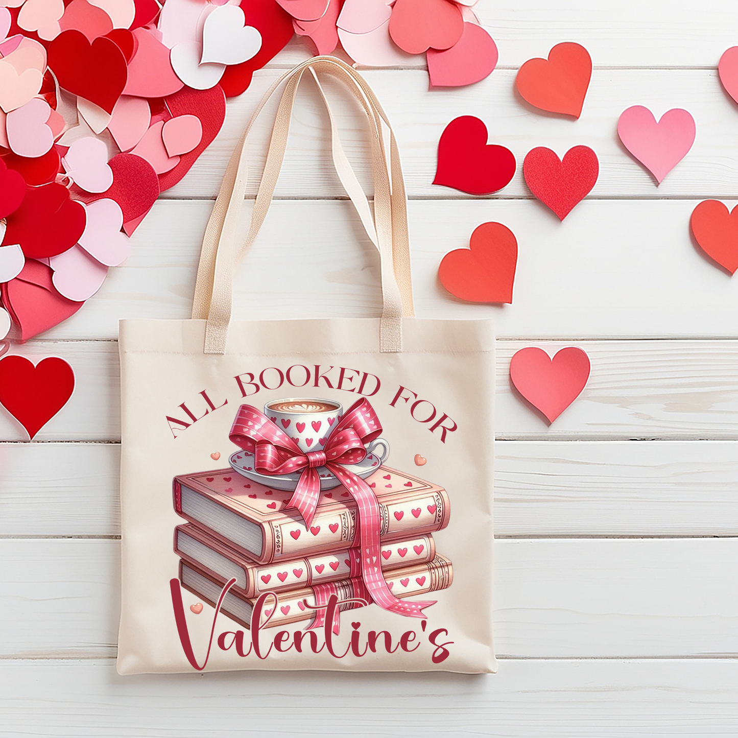 "All Booked for Valentine's"- Tote Bag