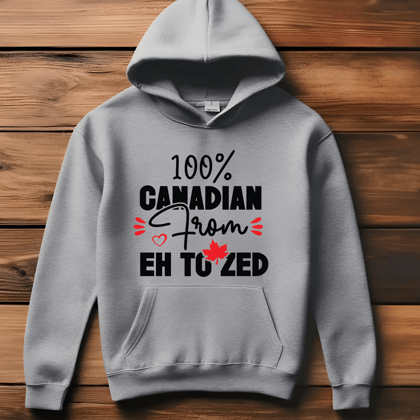 Ink and Charms Designs Sweatshirt Proudly Canadian Collection: 100% CANADIAN FROM EH TO ZED - Wear Your Unmistakable Pride!