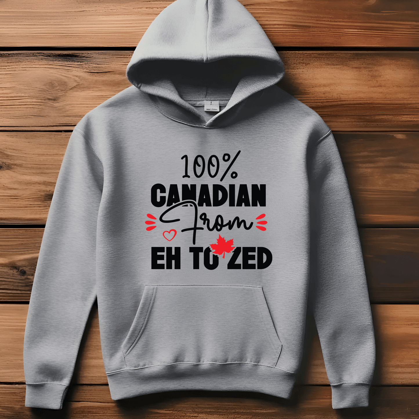 Ink and Charms Designs Sweatshirt Proudly Canadian Collection: 100% CANADIAN FROM EH TO ZED - Wear Your Unmistakable Pride!
