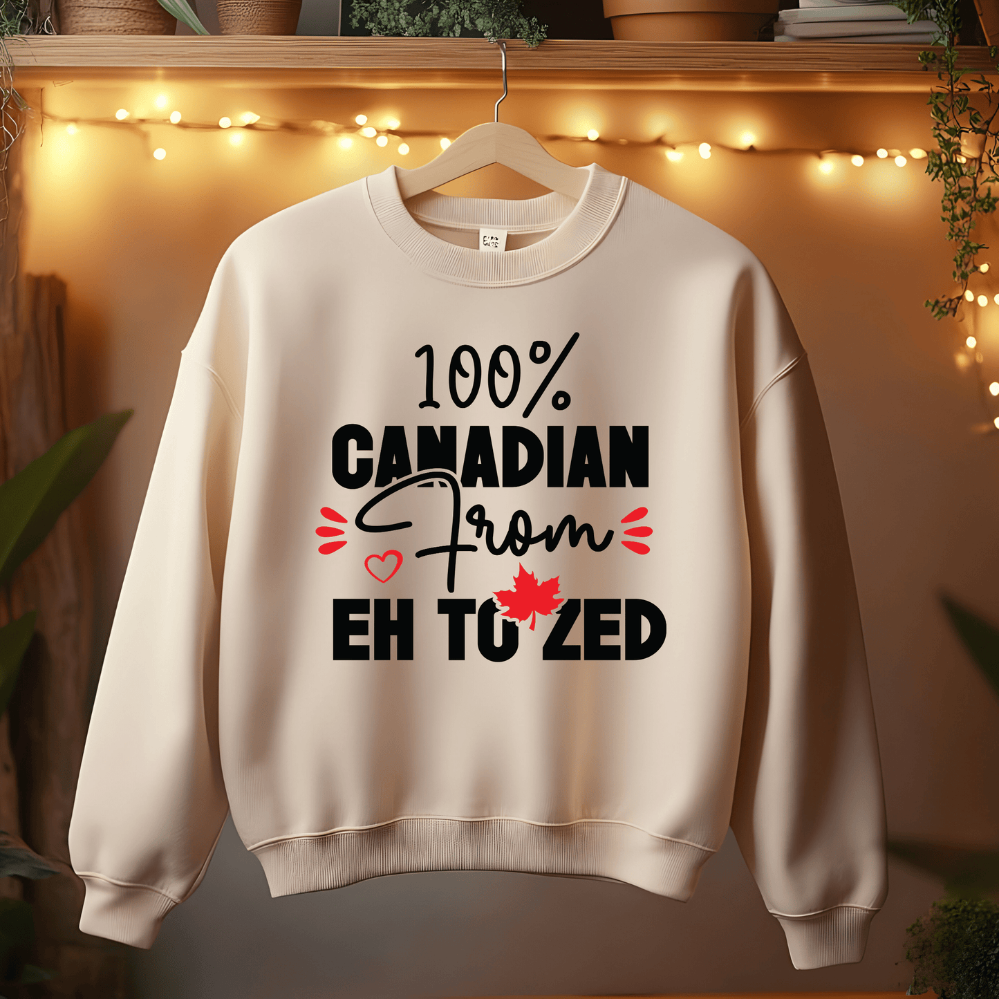 Ink and Charms Designs Sweatshirt Proudly Canadian Collection: 100% CANADIAN FROM EH TO ZED - Wear Your Unmistakable Pride!
