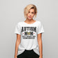 Ink and Charms Designs T-Shirt Autism Mom Tee - Much Stronger Design