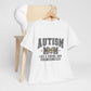 Ink and Charms Designs T-Shirt Autism Mom Tee - Much Stronger Design